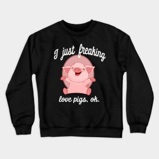 I Love pigs Crewneck Sweatshirt